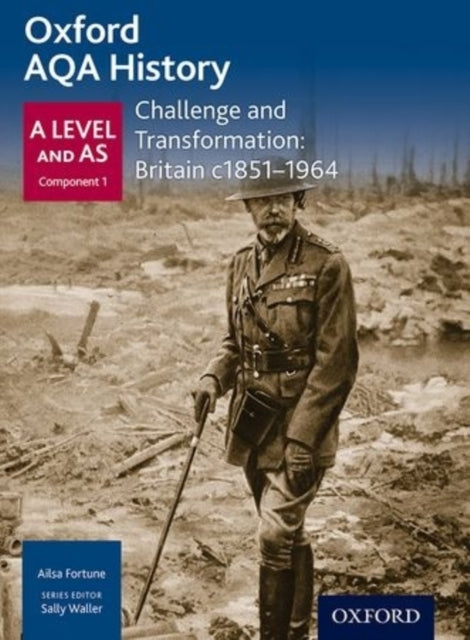 Oxford Aqa History For A Level: Challenge And Transformation