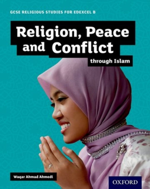 Gcse Religious Studies For Edexcel B: Religion, Peace And Co