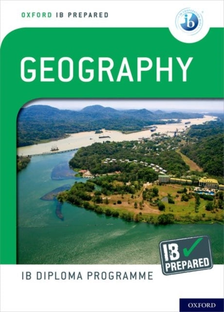 Oxford Ib Diploma Programme: Ib Prepared: Geography
