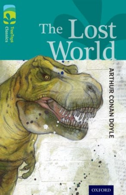Oxford Reading Tree Treetops Classics: Level 16: The Lost Wo