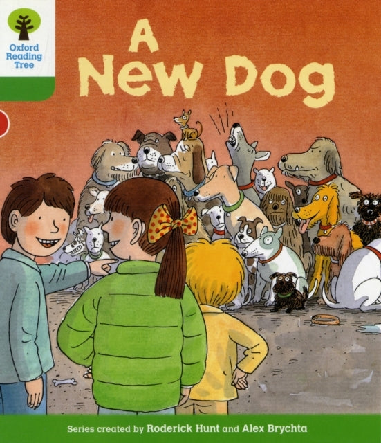 Oxford Reading Tree: Level 2: Stories: a New Dog