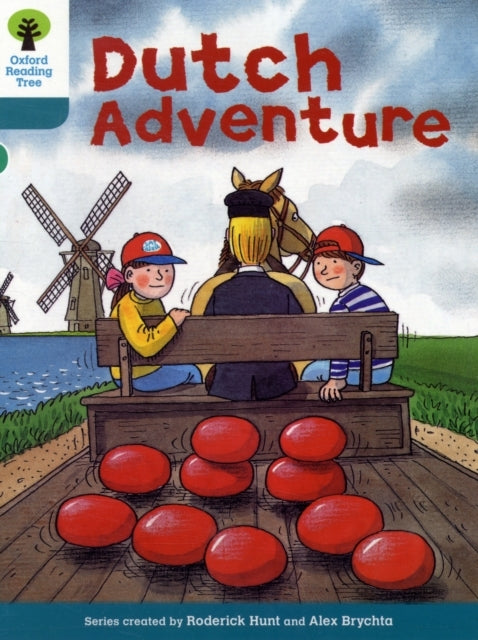 Oxford Reading Tree: Level 9: More Stories A: Dutch Adventur