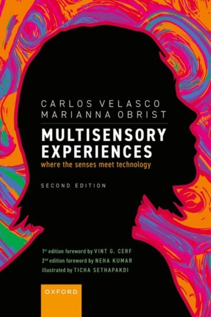 Multisensory Experiences Where The Senses Meet Technology