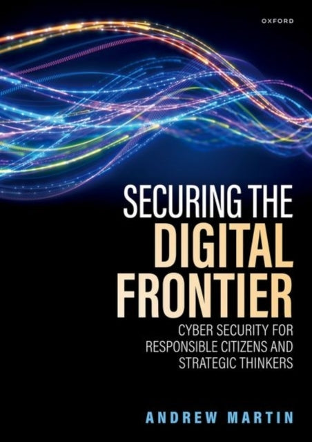 Securing The Digital Frontier