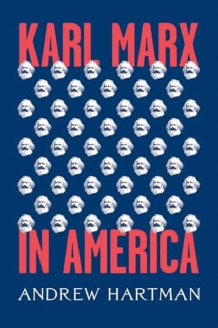 Karl Marx In America