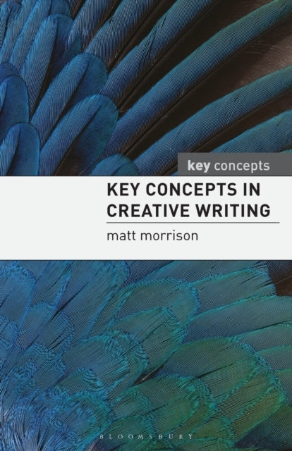 Key Concepts In Creative Writing