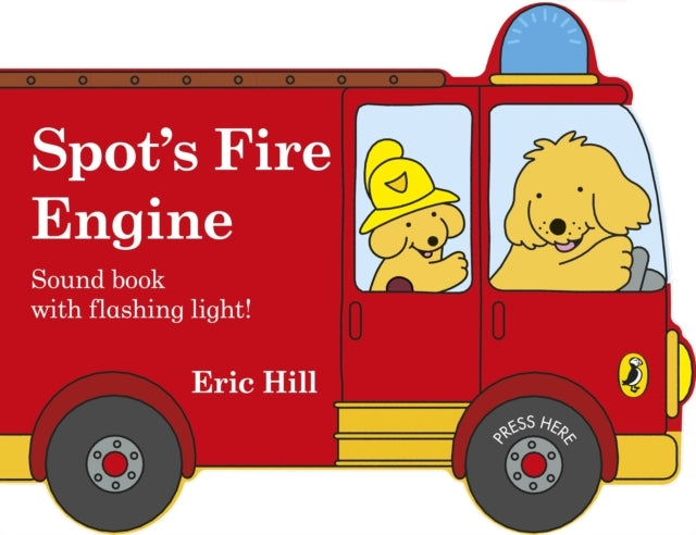Spot's Fire Engine A Shaped Board Book With Sound For Babies