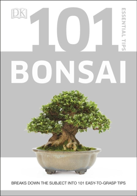 D1 101 Essential Tips Bonsai