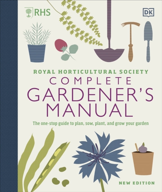 Rhs Complete Gardener's Manual