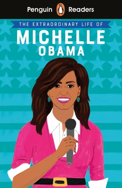 Penguin Readers Level 3 the Extraordinary Life of Michelle