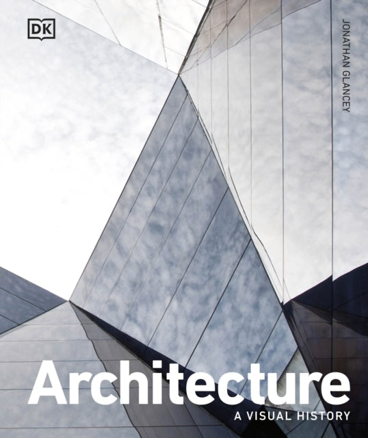Architecture A Visual History