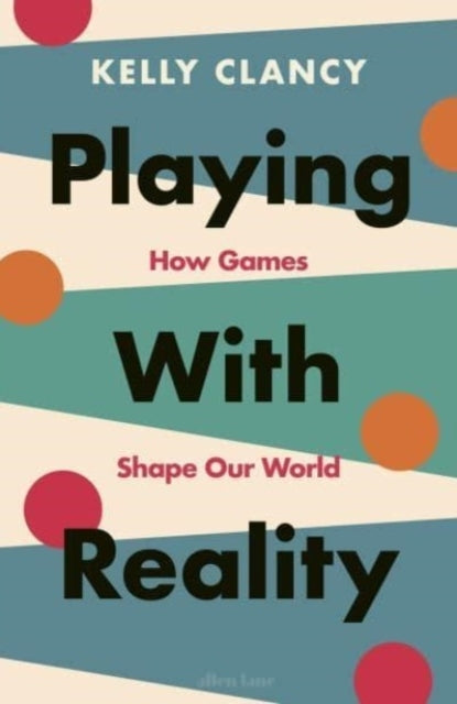 Playing With Reality