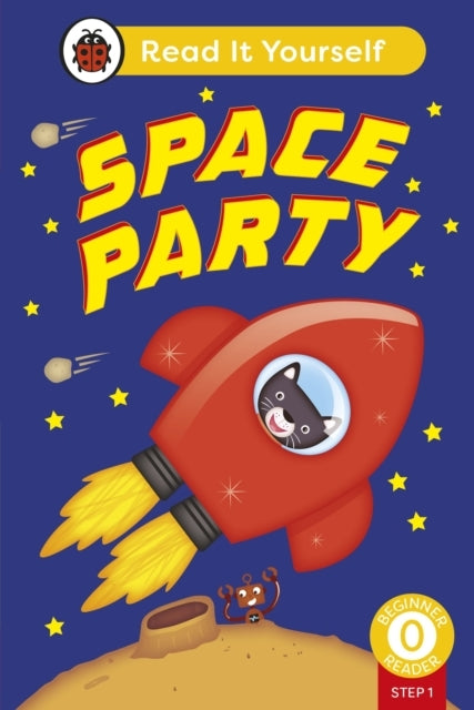 Space Party Phonics Step 1: Read It Yourself - Level 0 Begin