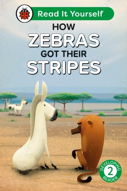 How Zebras Got Their Stripes: Read It Yourself - Level 2 Dev