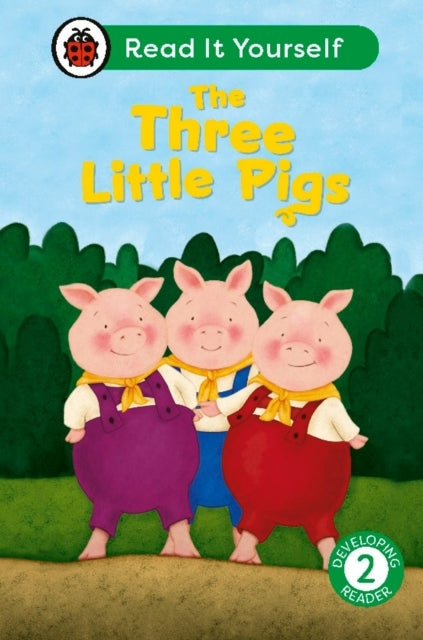 The Three Little Pigs: Read It Yourself - Level 2 Developing