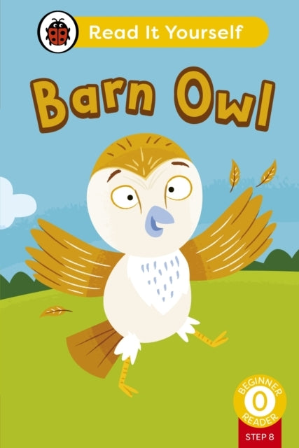 Barn Owl Phonics Step 8: Read It Yourself - Level 0 Beginner