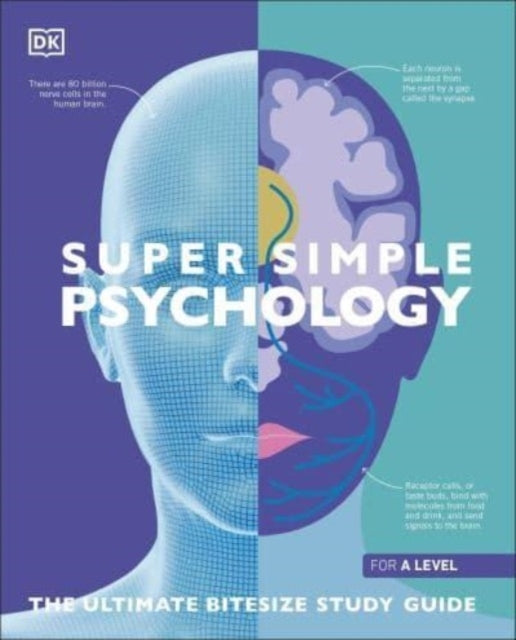 Super Simple Psychology The Ultimate Bitesize Study Guide