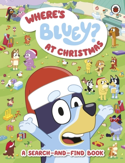 Bluey Wheres Bluey? at Christmas
