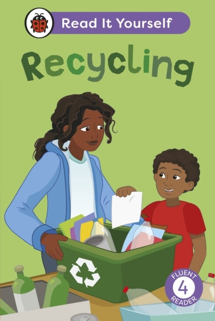 Recycling Read It Yourself - Level 4 Fluent Reader