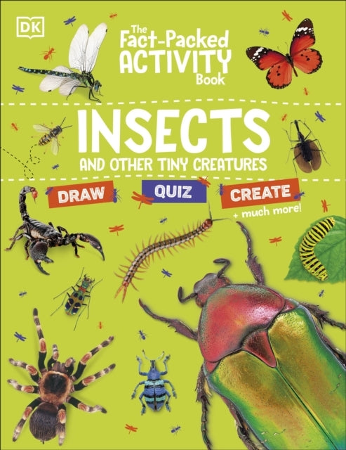 The Fact-Packed Activity Book: Insects And Other Tiny Creatu