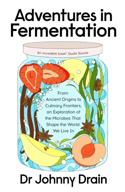 Adventures In Fermentation