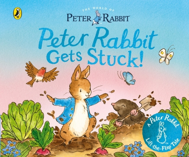The World of Peter Rabbit Peter Rabbit Gets Stuck!