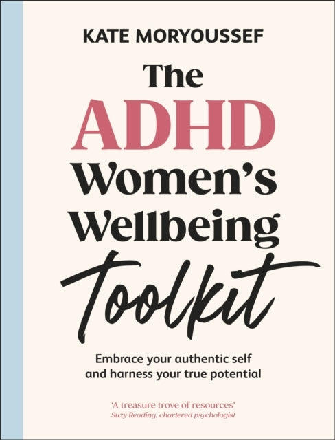 The Adhd Women's Wellbeing Toolkit