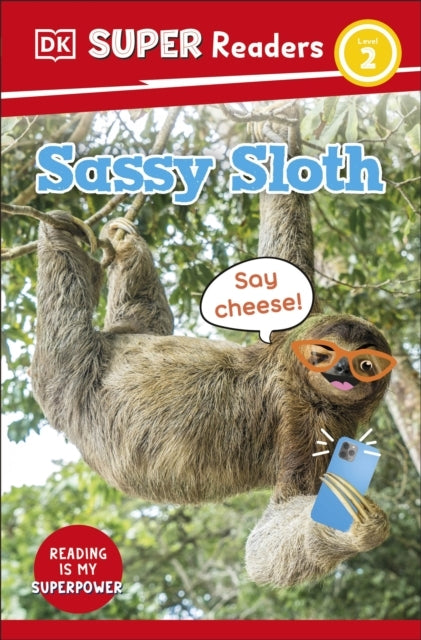 Dk Super Readers Level 2 Sassy Sloth