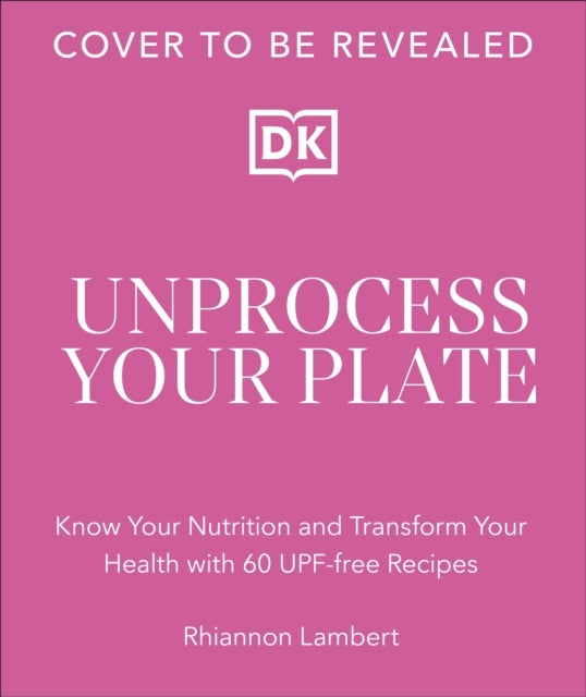 The Unprocessed Plate