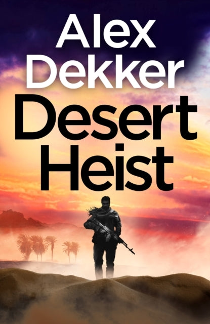 Desert Heist