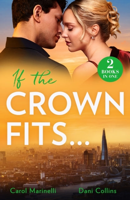 If The Crown Fits… She Will Be Queen (Wed Into A Billionaire