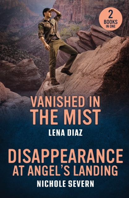 Vanished In The Mist / Disappearance At Angel's Landing