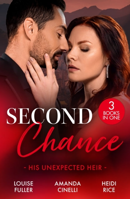 Second Chance His Unexpected Heir