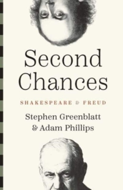 Second Chances Shakespeare and Freud