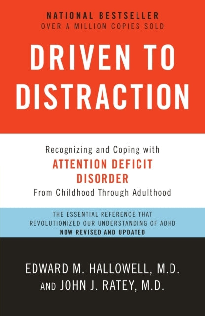 Driven to Distraction Revised