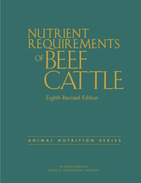 Nutrient Requirements of Beef Cattle Eighth Revised Edition