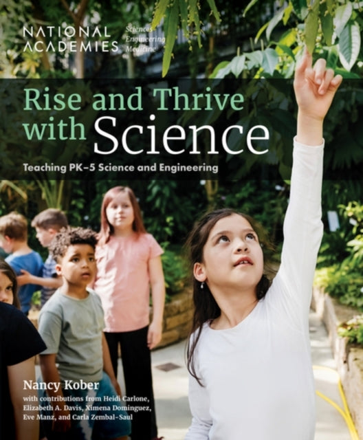 Rise and Thrive With Science Teaching Pk-5 Science and Engin