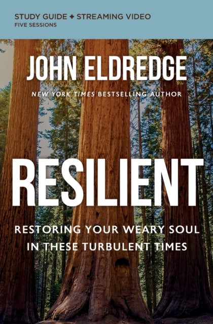 Resilient Bible Study Guide Plus Streaming Video Restoring Y