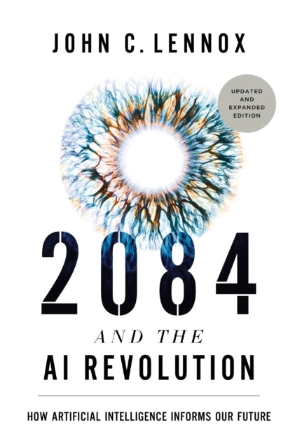 2084 and the Ai Revolution Updated and Expanded Editionhow