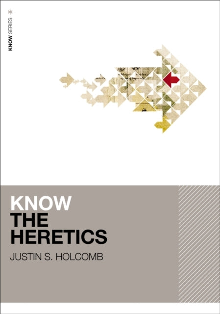 Know The Heretics Includes Free Streaming Video