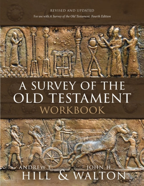 A Survey Of The Old Testament Workbook