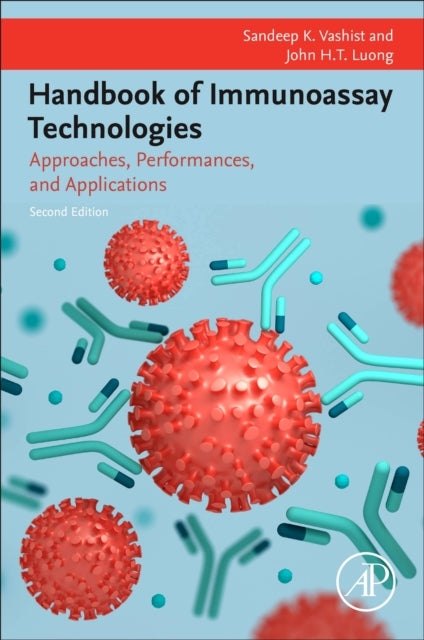 Handbook Of Immunoassay Technologies Approaches, Performance