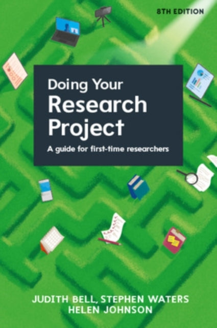 Doing Your Research Project: A Guide For First-Time Research