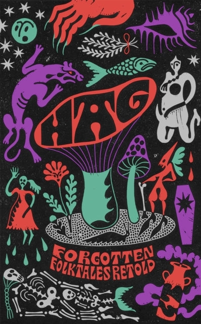 Hag Forgotten Folktales Retold