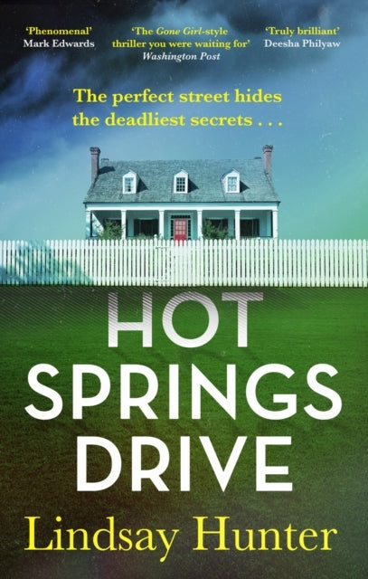 Hot Springs Drive Absolutely Unputdownable, Pulse-Pounding D