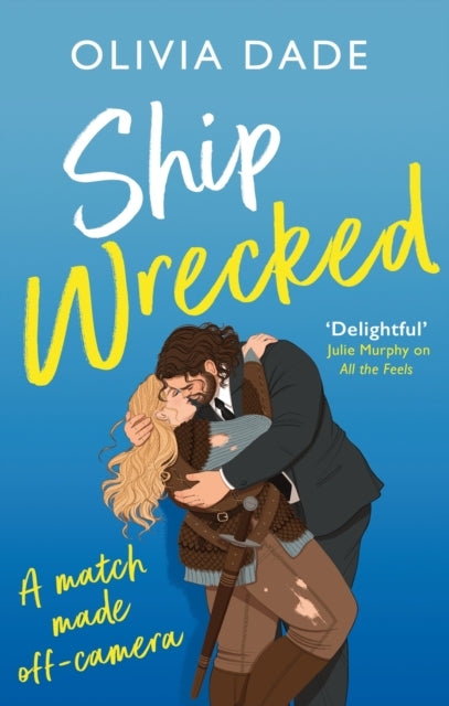 Ship Wrecked A Heart-Warming Hollywood Romance