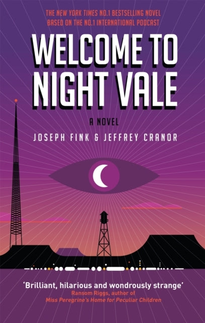 Welcome to Night Vale a Novel
