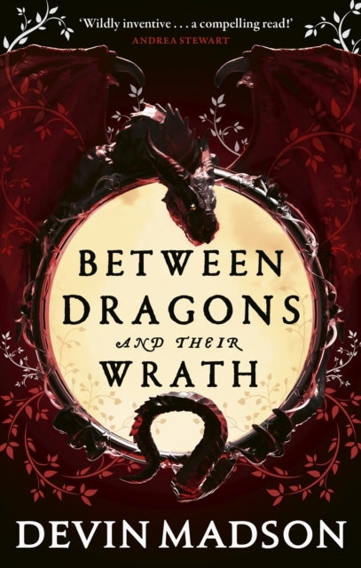 Between Dragons And Their Wrath