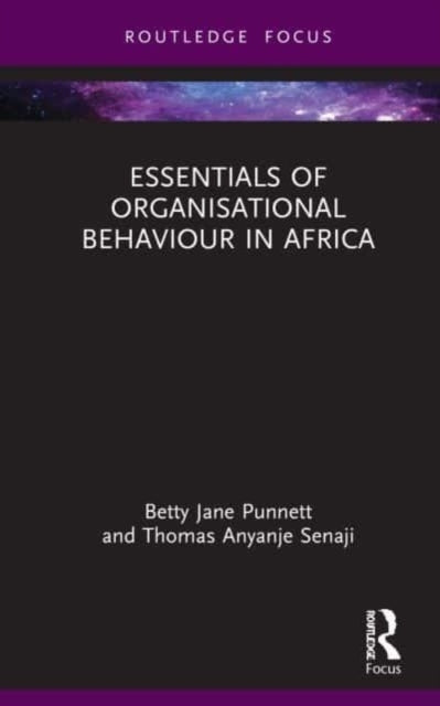 Essentials Of Organisational Behaviour In Africa