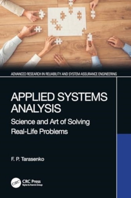 Applied Systems Analysis Science And Art Of Solving Real-Lif